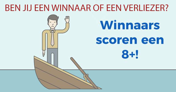 Ben jij een winnaar of een verliezer?