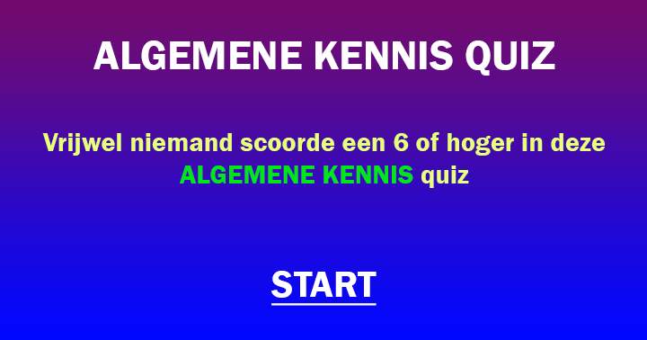 10 gemengde algemene kennis vragen